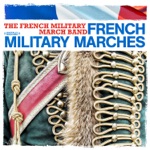 The French Military March Band - La Marseillaise