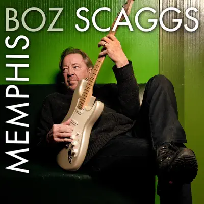 Memphis (Bonus Track Version) - Boz Scaggs