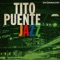 A Noro Morales - Tito Puente lyrics