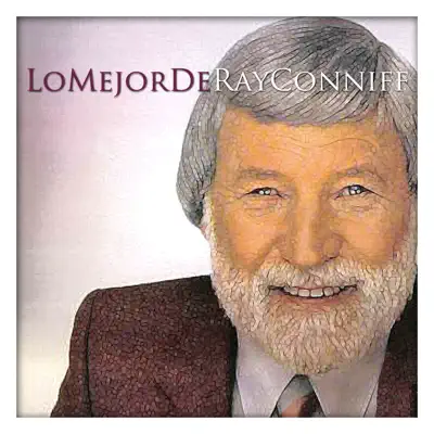 Lo Mejor de Ray Conniff - Ray Conniff