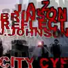 City Cyf (feat. Brinson J. Johnson & Reflect) song lyrics