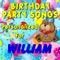 Happy Birthday to William (Willium, Willyam) - Personalized Kid Music lyrics