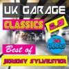 UK Garage Classics - Best of Jeremy Sylvester, Vol. 2, 2010
