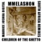 Children of the Ghetto - Mmelashon lyrics