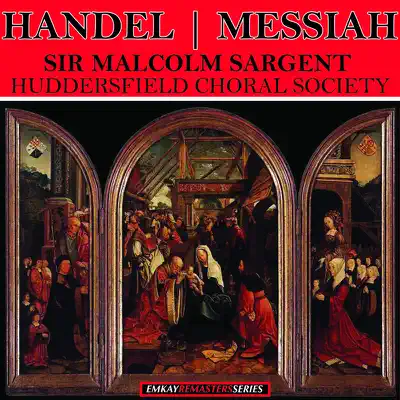Handel: Messiah (Remastered) - Royal Liverpool Philharmonic Orchestra Handel: Messiah (Remastered) - Royal Liverpool Philharmonic Orchestra