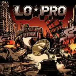 The Beautiful Sounds of Revenge - Lo-Pro The Beautiful Sounds of Revenge - Lo-Pro