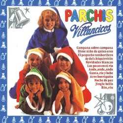 Parchis - Dime Niño ¿De Quien Eres?