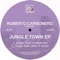 Jungle Town (Original Mix) - Roberto Carbonero lyrics