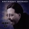 Tell Heaven to Wake Up - Anthony Geraci lyrics