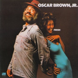 Oscar Brown, Jr. - Hazel's Hips