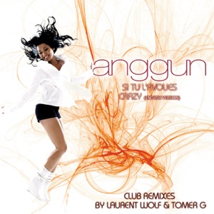 Anggun - Crazy (Radio Edit) - Line Dance Music