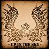 Up in the Sky - Single album lyrics, reviews, download
