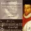 Orlando Gibbons: With a Merrie Noyse - Second Service & Consort Anthems