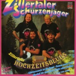 songs like Zillertaler Hochzeitsblues