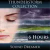 Thunderstorm Collection (6 Hours) album lyrics, reviews, download