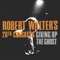 Glassy-Winged Sharp Shooter - Robert Walter's 20th Congress lyrics