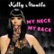 My Neck, My Back (Lick It) - Kelly Mantle lyrics