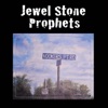 Jewel Stone Prophets