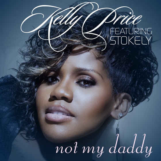 Cover artwork for Not My Daddy (feat. Stokley)