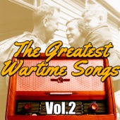 The Greatest Wartime Songs Vol.2 artwork