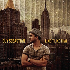 Guy Sebastian - Like It Like That - Line Dance Music