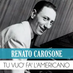 Tu vuo' fa' l'americano - Single - Renato Carosone