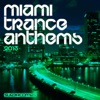 Miami Trance Anthems 2013