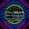 City of Dreams (Showtek Remix) [feat. Ruben Haze] - Dirty South & Alesso lyrics