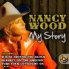 Nancy Wood - My Story