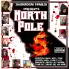 Darkroom Familia North Pole 5 (feat. Spice 1, Darkroom Familia, Duke, Crooked, Young D, K.I.D., D-Roll & Emac) album lyrics, reviews, download