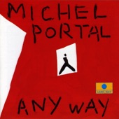 Michel Portal - Intranquilo