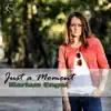 Just a Moment (Remixes) - EP album lyrics, reviews, download