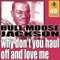 Why Don't You Haul Off And Love Me (Digitally Remastered) - Single