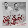 Get Use to This (feat. Herb Mallory) - Single album lyrics, reviews, download