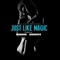 Just Like Magic (feat. Mavado & Jadakiss) - Musical Masquerade lyrics
