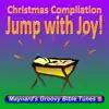 Jump With Joy! Christmas Compilation album lyrics, reviews, download