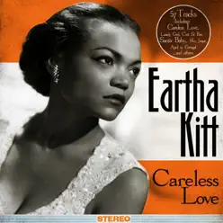 Careless Love - Eartha Kitt