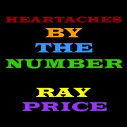 Heartaches By the Number - Ray Price