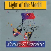 Light Of The World – Praise & Worship Collection artwork