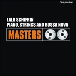 Piano, Strings and Bossa Nova - Lalo Schifrin