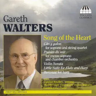 Walters, G.: Can Y Gallon - Little Suite - Violin Sonata - Berceuse - Poesies Du Soir by London Concertante, Carolyn Foulkes, Sally Pryce, Adam Walker, Adam Summerhayes, Nicola Eimer, Gregory Rose & Wendy Dawn Thompson album reviews, ratings, credits