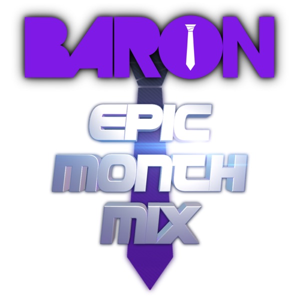 Baron's Epic Month Mix cover