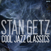 Cool Jazz Classics - Stan Getz