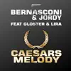 Caesars Melody (feat. Gloster & Lira) - Single album lyrics, reviews, download