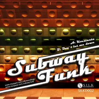 lataa albumi Subway Funk - Konstanta Dont Let Me Down