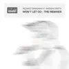 Won't Let Go (The Remixes) - EP album lyrics, reviews, download