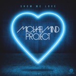 Show Me Love (Official Festival Mix)