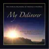 My Deliverer album lyrics, reviews, download