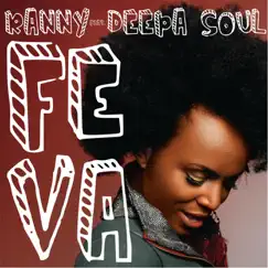 Feva (feat. Deepa Soul) by Ranny album reviews, ratings, credits