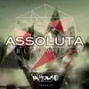 Assoluta - Single album lyrics, reviews, download